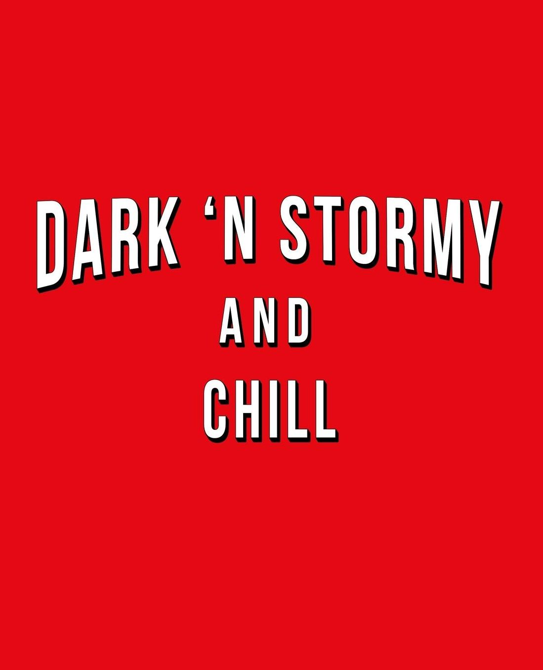 Dark N Stormy And Chill: Funny Journal With Lined Wide Ruled Paper For Craft Cocktail Lovers & Fans. Humorous Quote Slogan Sayings Notebook, Diary, And Notepad.