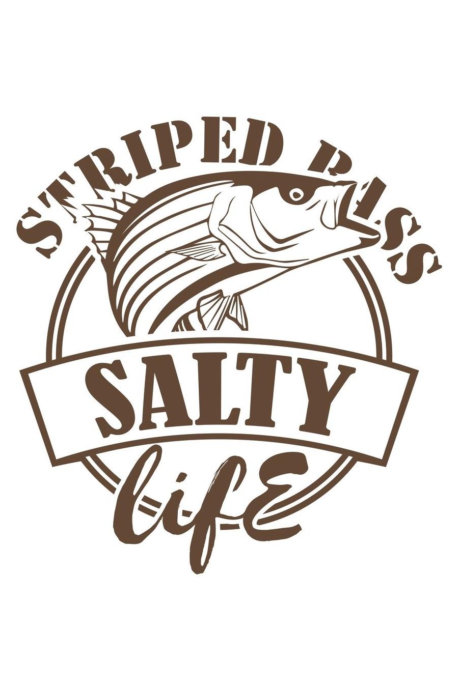 Striped Bass Salty Life: Fishing Notebook for any true Fisherman. DIY Writing Diary, Sports Fishing Journal Log Book, Planner Note Book - 120 Lined Pages