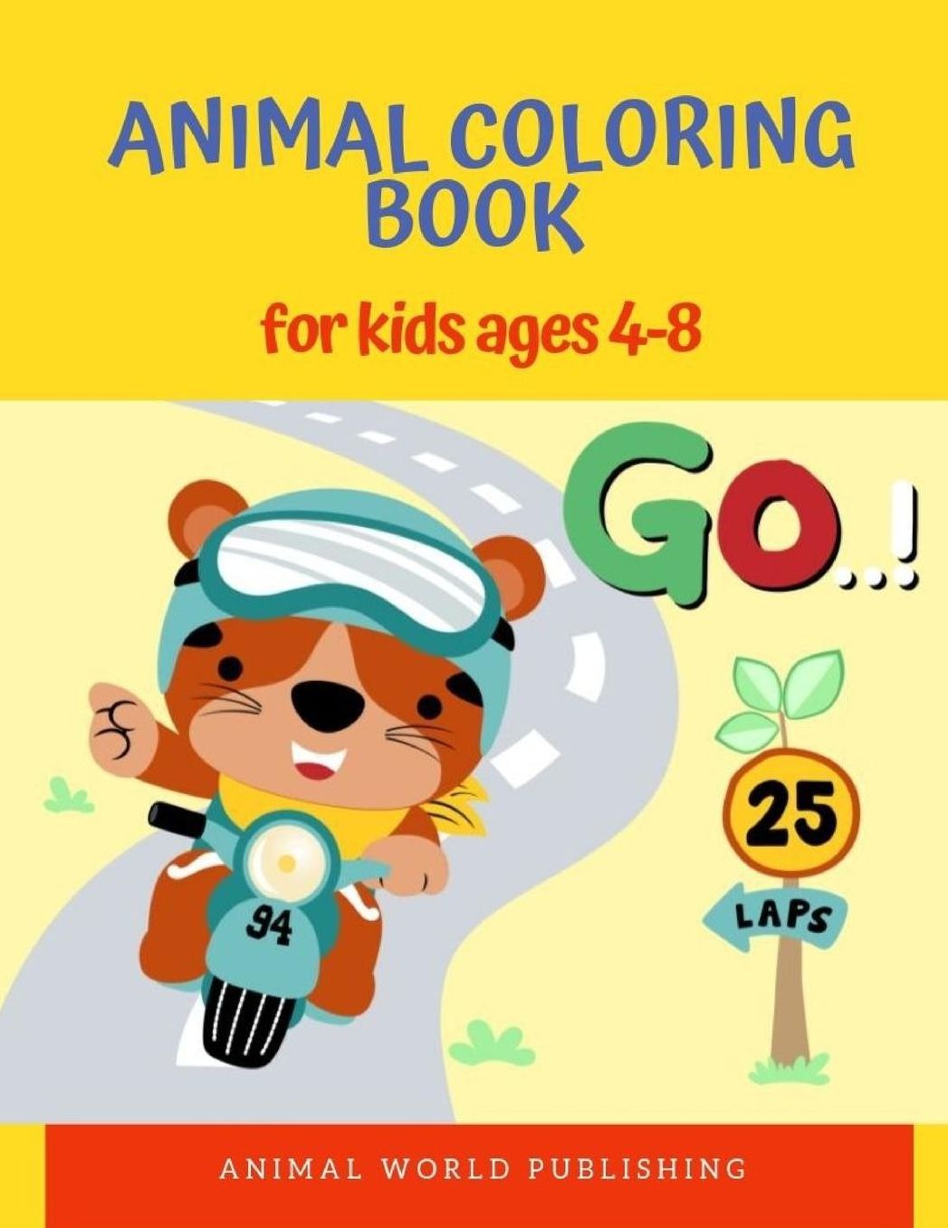 Animal Coloring book: for kids ages 4-8