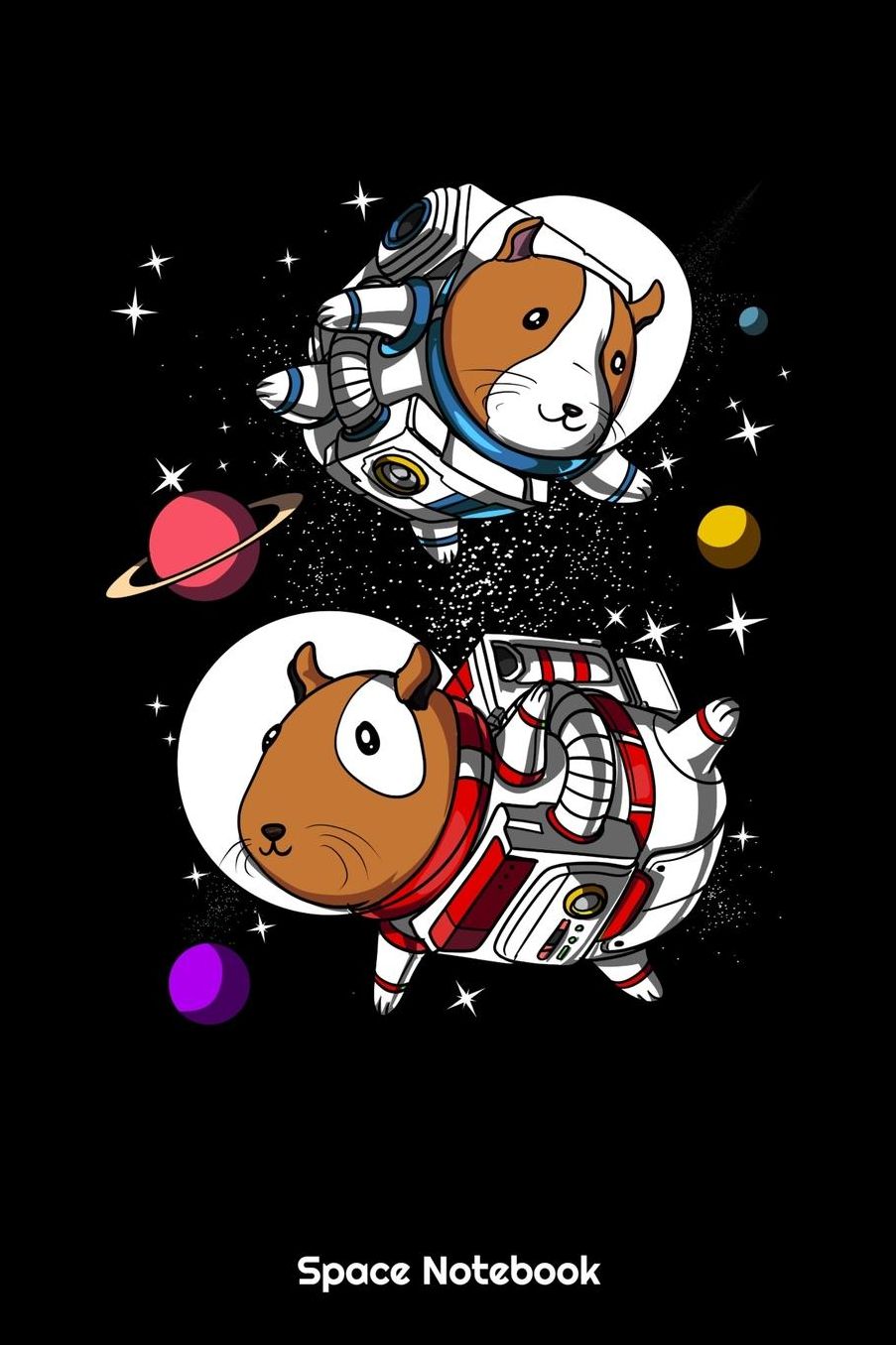 Space Notebook: Space Astronaut Guinea Pig Notebook