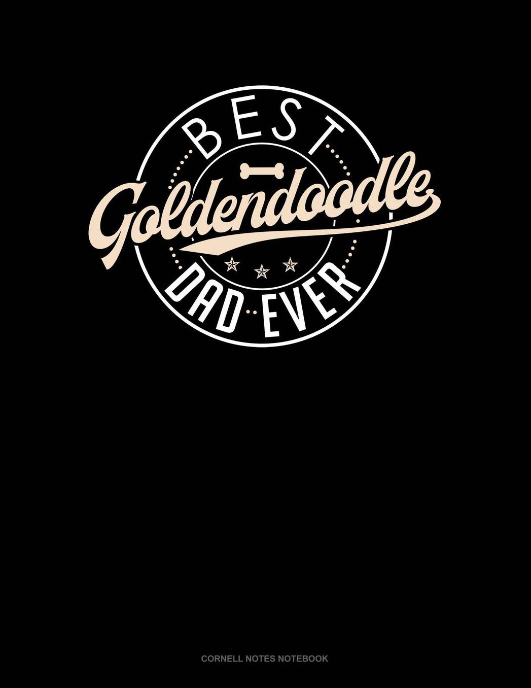 Best Goldendoodle Dad Ever: Cornell Notes Notebook