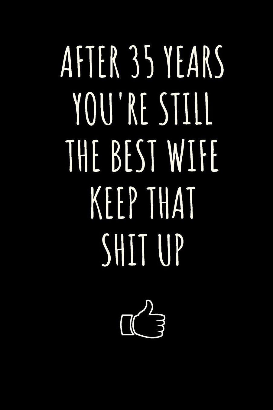 Original Anniversary Journal For Women: 35 Year Anniversary Gifts For Her Blank Notebook