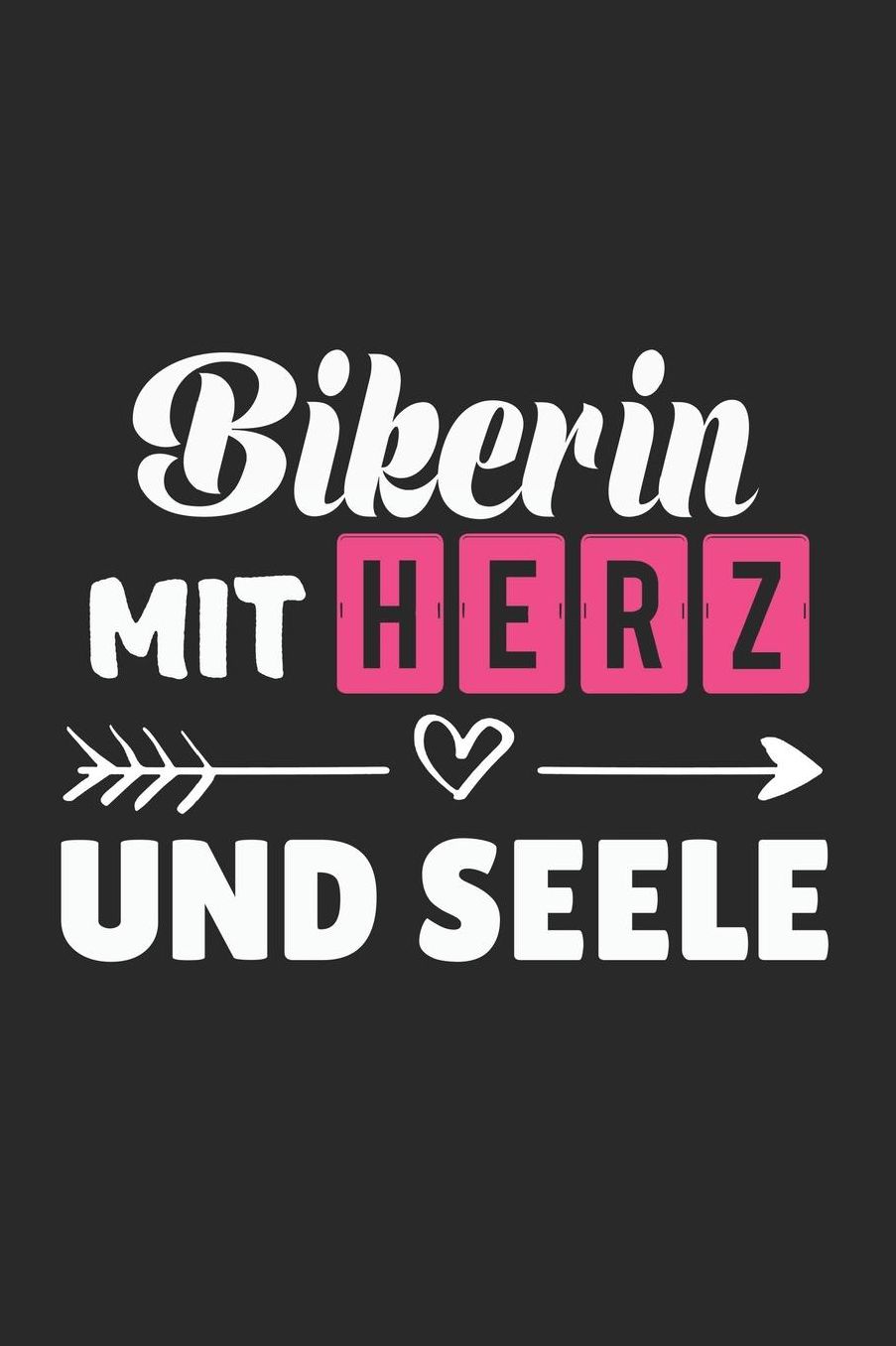Bikerin Mit Herz Und Seele: A5 Blanko - Notebook - Notizbuch - Taschenbuch - Journal - Tagebuch - Ein lustiges Geschenk fï¿½r Freunde oder die Familie und die beste Bikerin der Welt