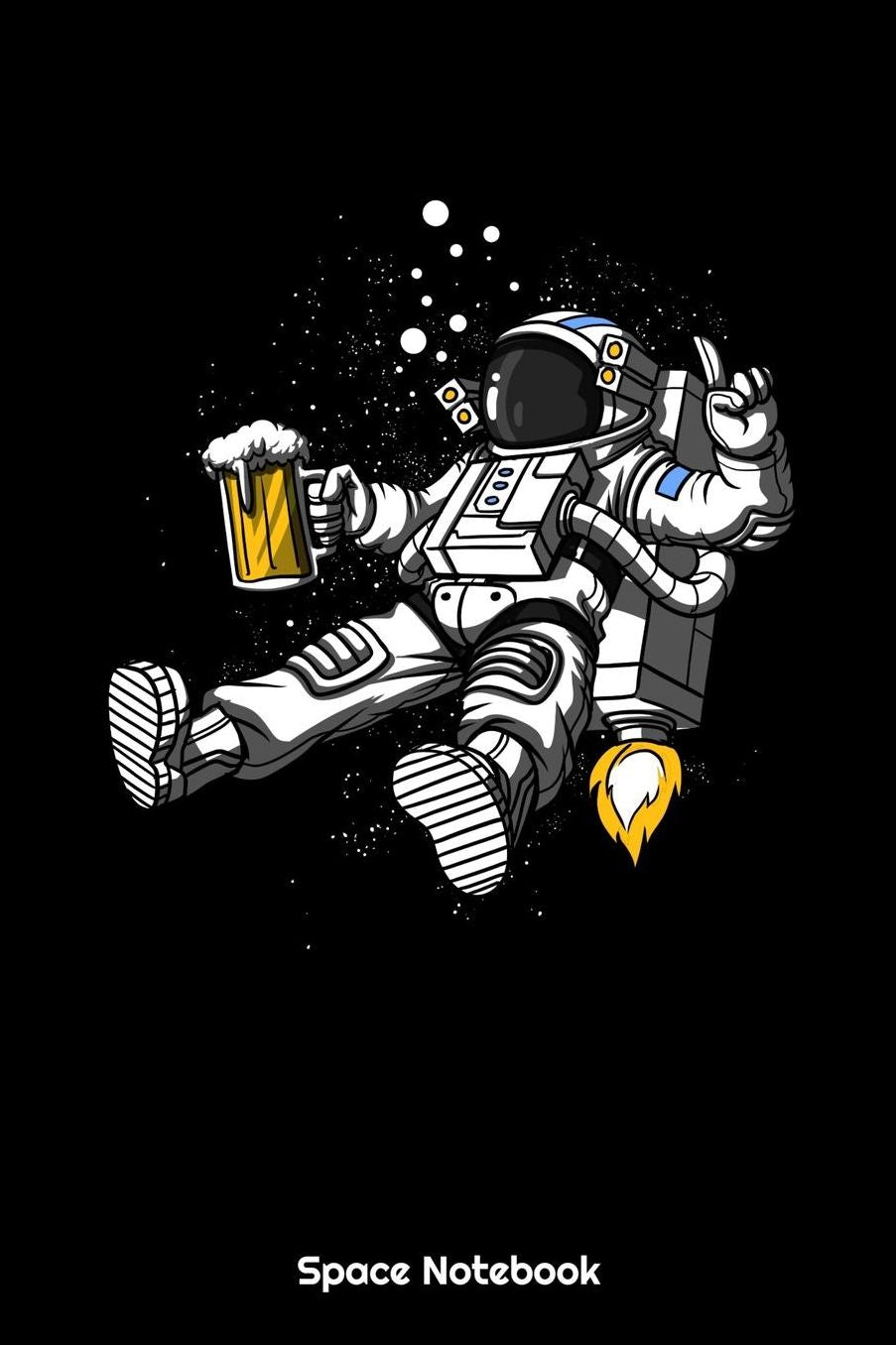 Space Notebook: Space Astronaut Beer Party Notebook