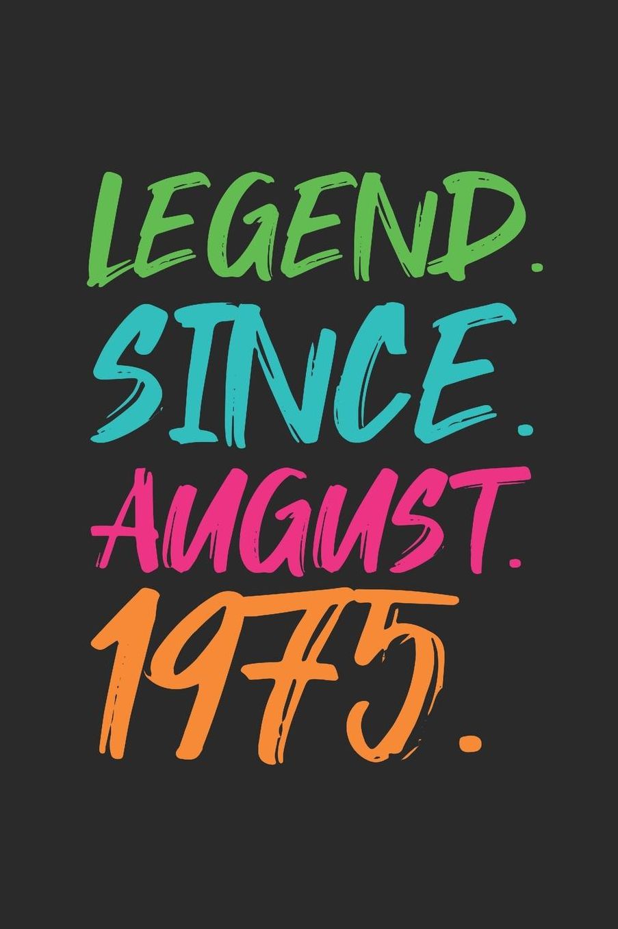 Legend Since August 1975: Graph Ruled Notebook / Journal (6 X 9 - 5 X 5 Graph Ruled) - 44th years old Birthday Gift and Anniversary Gift for Women and Men