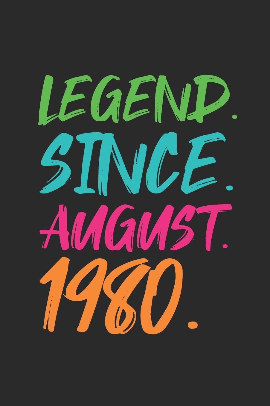 Legend Since August 1980: Graph Ruled Notebook / Journal (6 X 9 - 5 X 5 Graph Ruled) - 39th years old Birthday Gift and Anniversary Gift for Women and Men