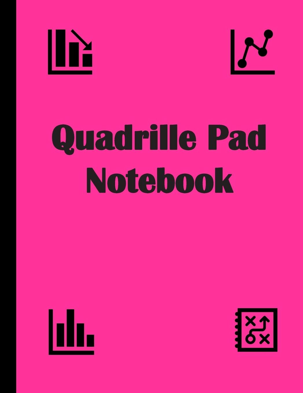 Quadrille Pad Notebook: A Large Blank Quad Ruled 4 Squares per Inch Graphing Notepad for Girls
