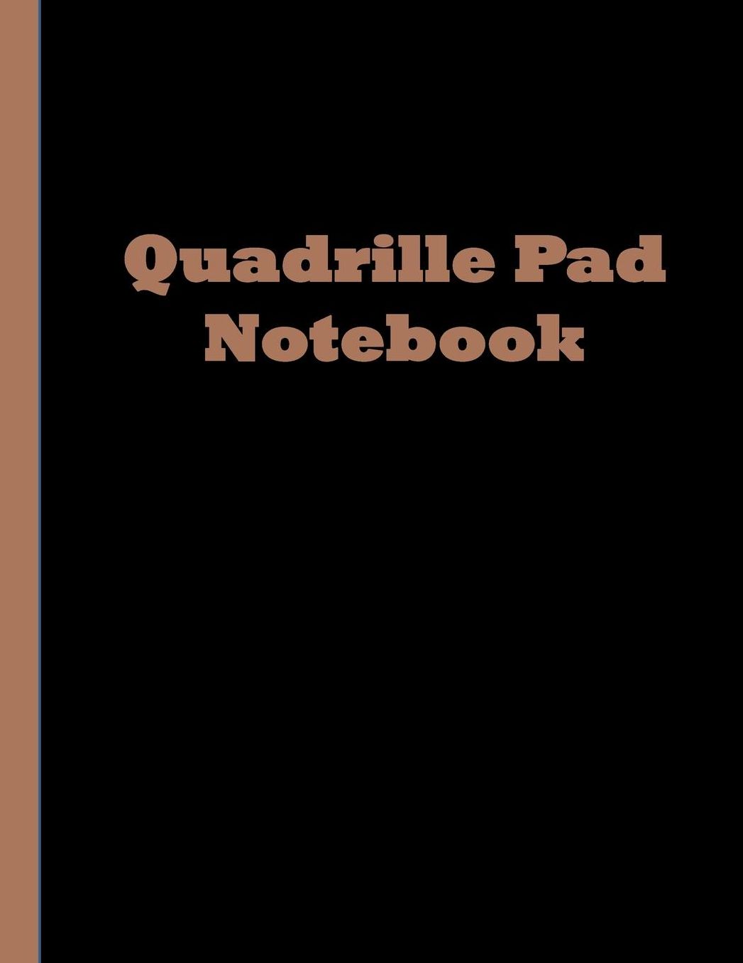 Quadrille Pad Notebook: A Large Blank Quad Ruled 4 Squares per Inch Graphing Notepad for Children and Elementary Students