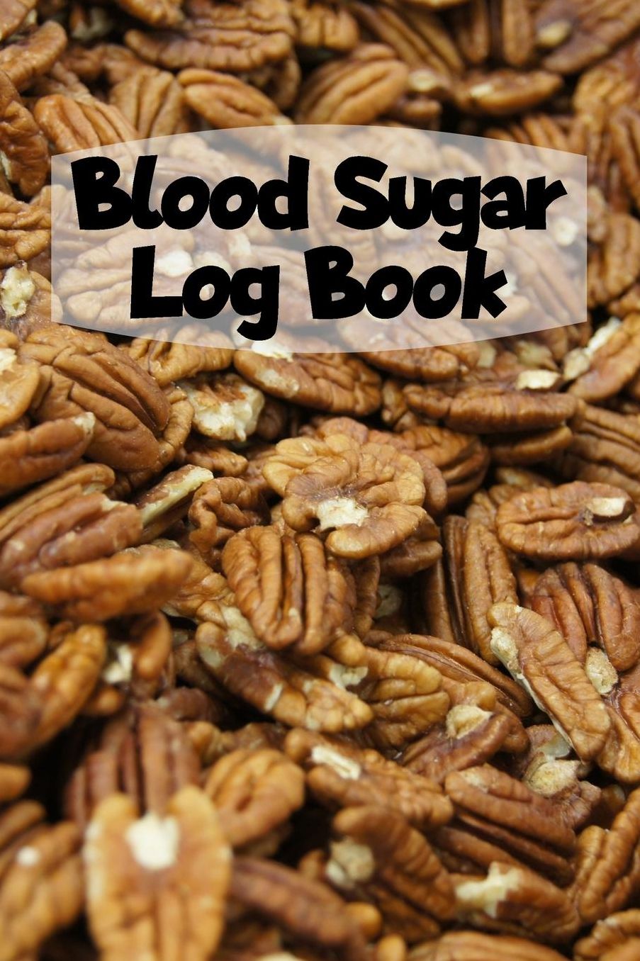 Blood Sugar Log Book: 6x9 Diabetes Diary Or Blood Sugar Log Book For 1 Year / 53 Weeks. Diabetes Journal For Blood Glucose As Organizer, Glucose Tracker and Medical Diary In Preprinted Form.
