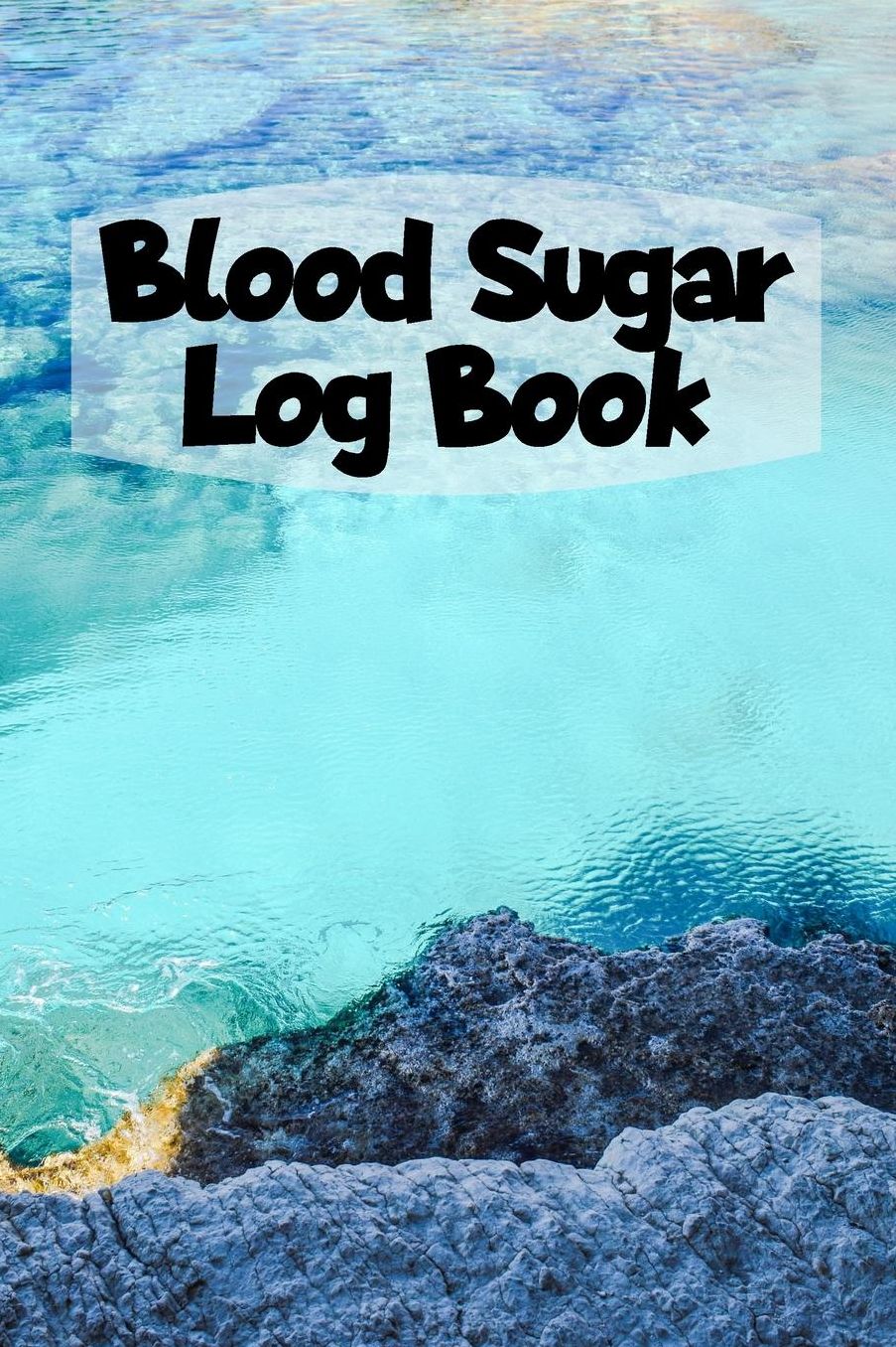 Blood Sugar Log Book: 6x9 Diabetes Diary Or Blood Sugar Log Book For 1 Year / 53 Weeks. Diabetes Journal For Blood Glucose As Organizer, Glucose Tracker and Medical Diary In Preprinted Form.