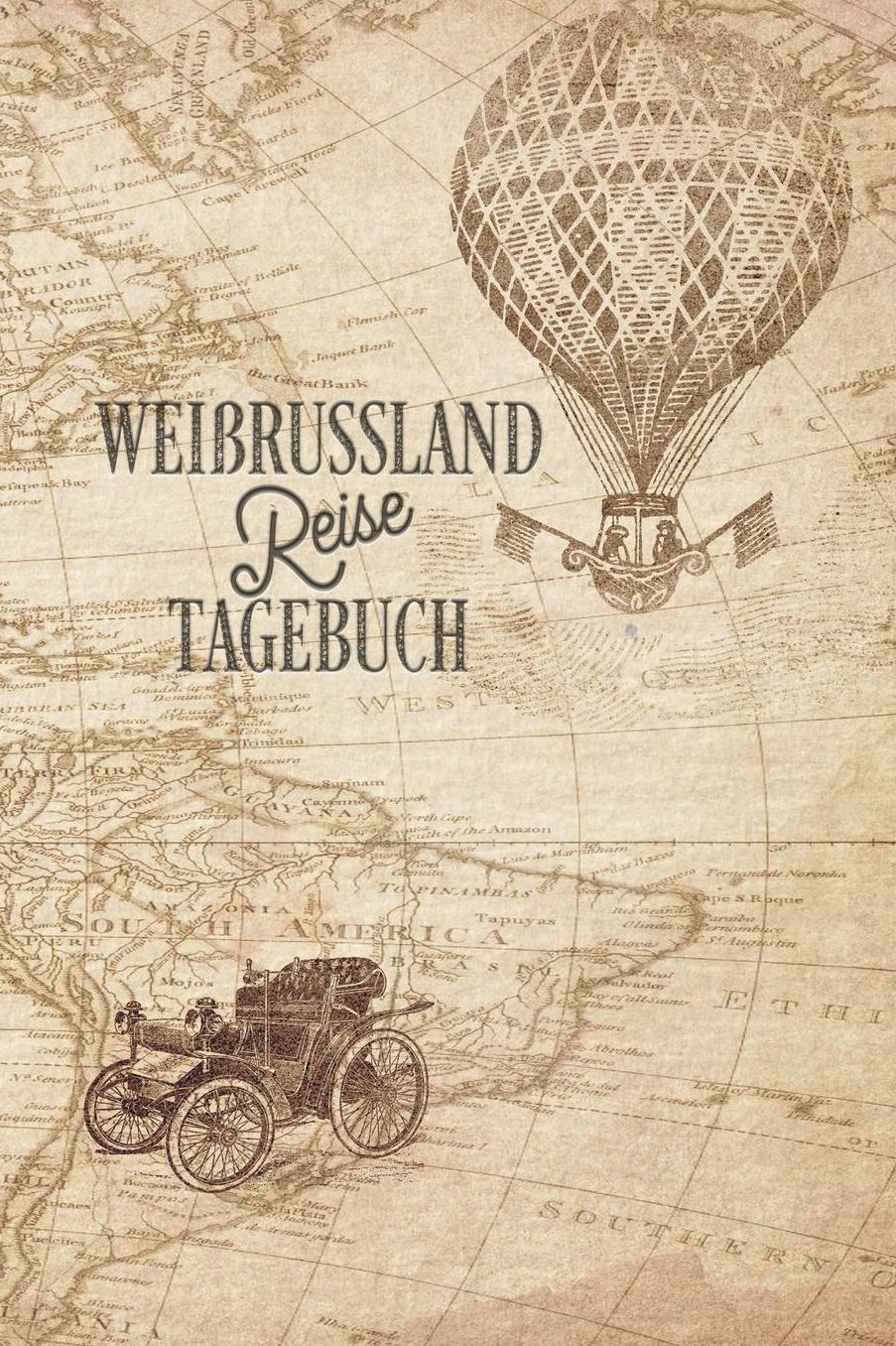 Weiï¿½russland Reisetagebuch: Urlaubstagebuch fï¿½r Reisen nach Weiï¿½russland.Reise Logbuch fï¿½r 40 Reisetage fï¿½r Reiseerinnerungen der schï¿½nsten Sehenswï¿½rdigkeiten und Erlebnisse, Packliste, Reisechallenge, Kontakte, Journal, Geschenk Notizbuch,