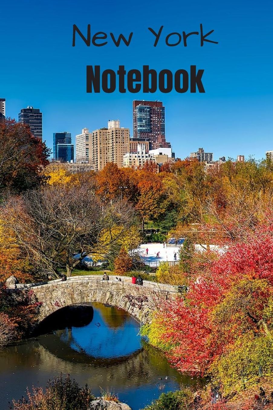 New York Notebook: A cool New York Photo Cover Notebook Journal Planner Diary Travel Notebook - 6x9 - 120 Pages - Wide Ruled Line Paper