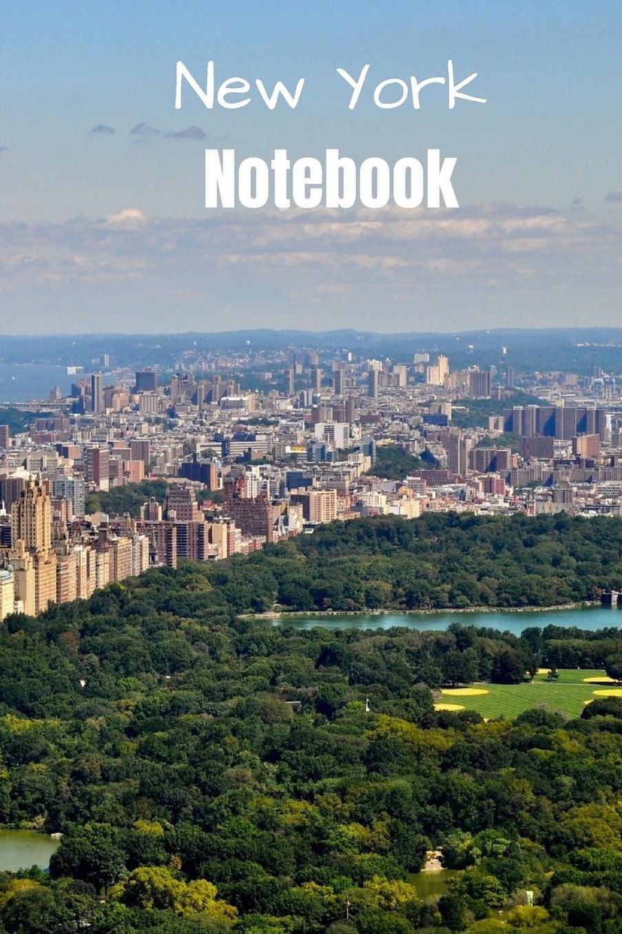 New York Notebook: A cool New York Photo Cover Notebook Journal Planner Diary Travel Notebook - 6x9 - 120 Pages - Wide Ruled Line Paper