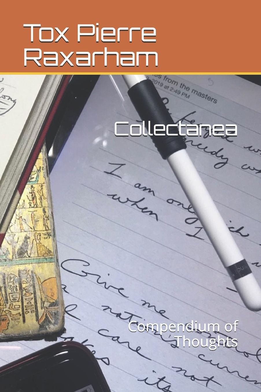 Collectanea: Compendium of Thoughts