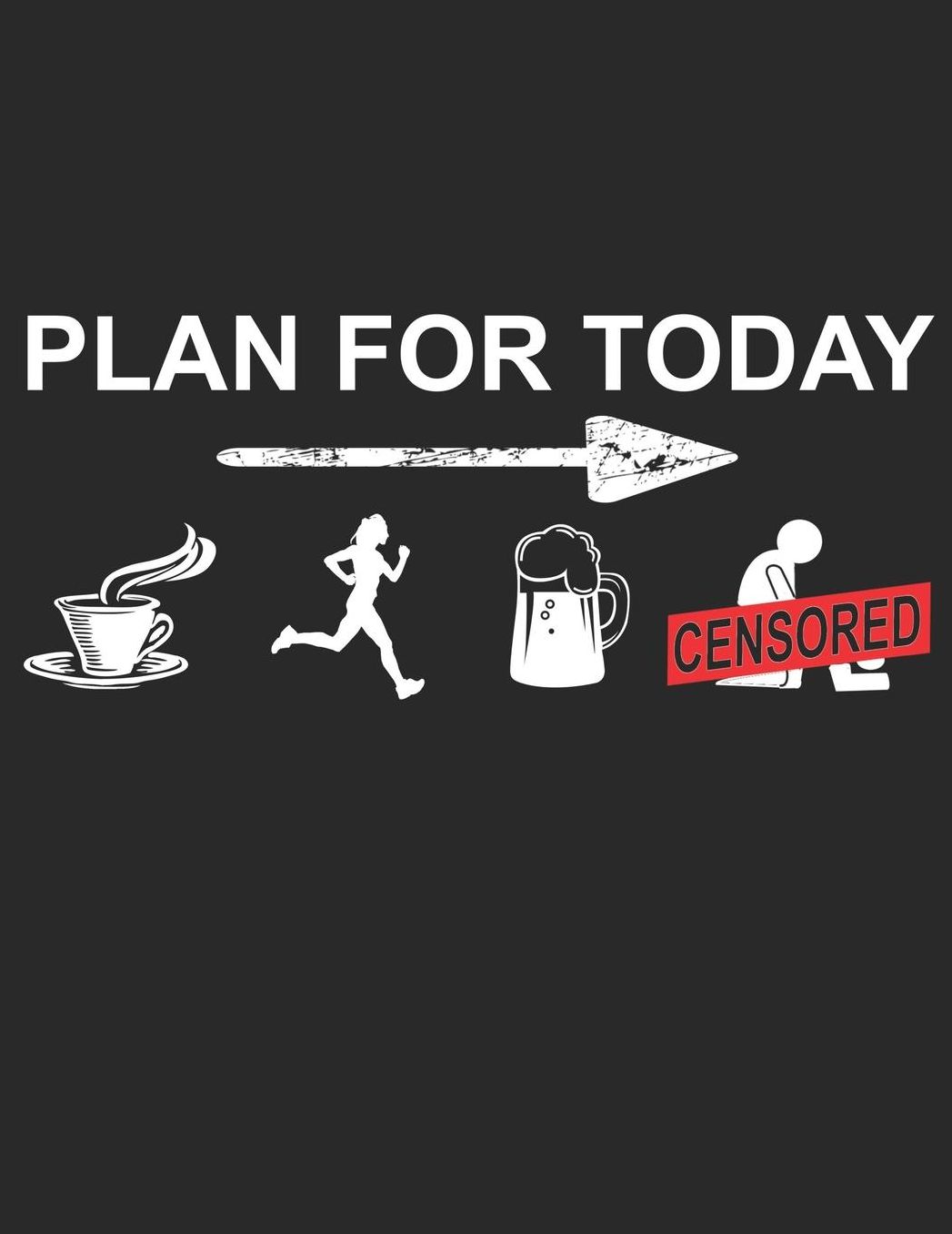Mein Lauftagebuch: Trainingstagebuch fï¿½r Lï¿½ufer und Jogger ♦ Lauflogbuch fï¿½r ï¿½ber 200 Eintrï¿½ge ♦ A4+ Format ♦ Motiv: Laufen is the plan for today