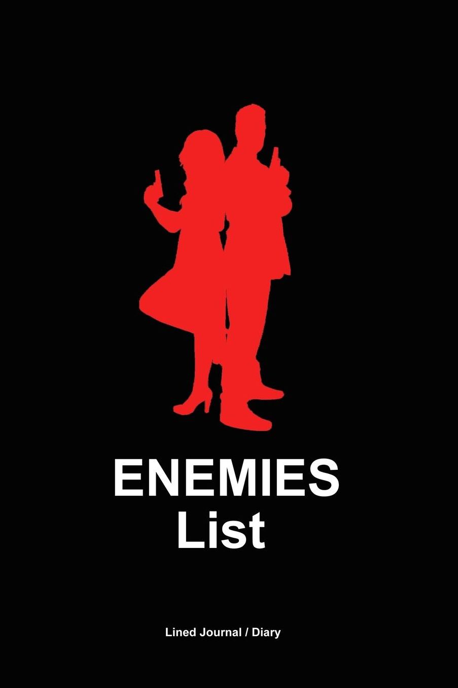 Enemies List: Coworkers lined notebook / journal to write in - 120 pages 6x9 - Funny office colleague gift diary