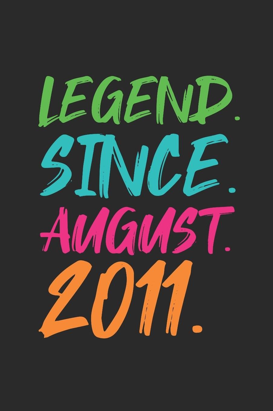 Legend Since August 2011: Graph Paper Notebook - 8th Birthday Gift or 8th Anniversary Gift Idea