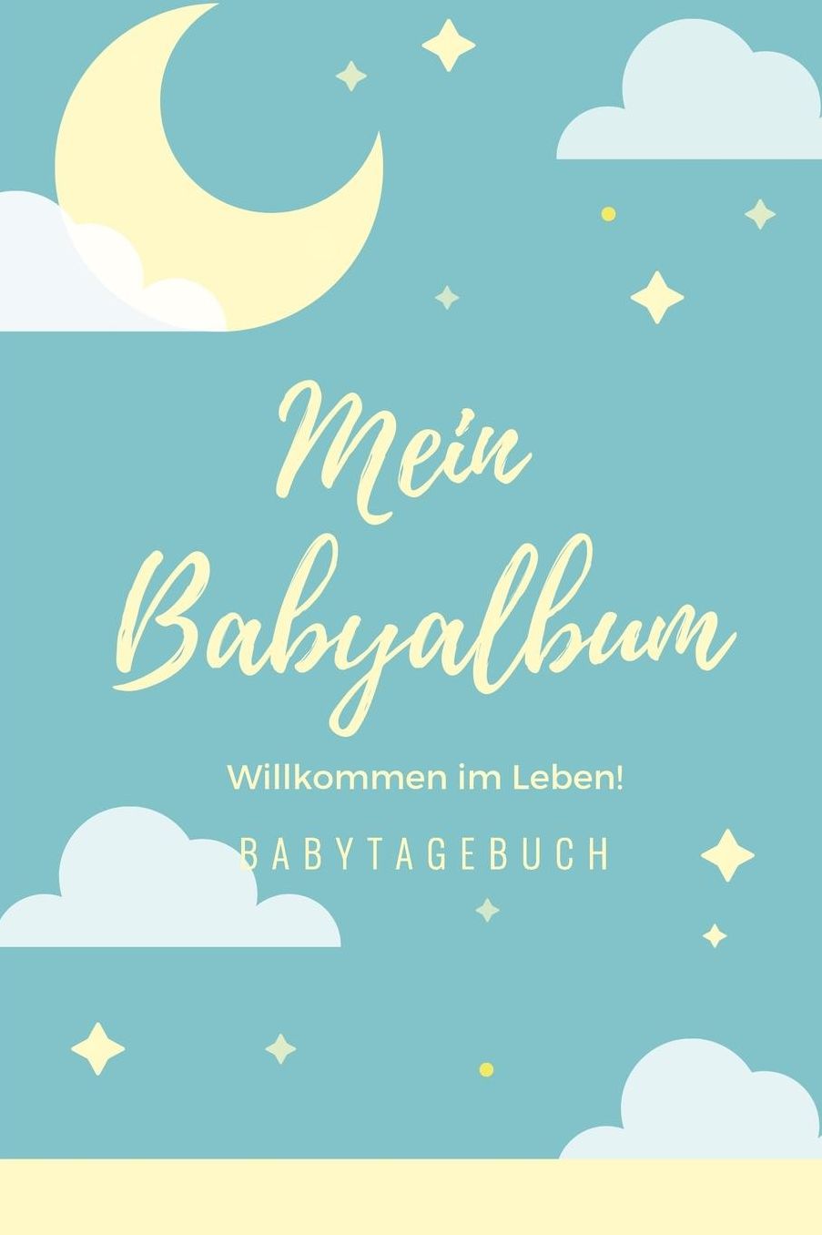 Willkommen Im Leben Mein Babyalbum Babytagebuch: A5 Notizbuch punktiert als Geschenk zur Geburt Geschenkidee fï¿½r werdene Mï¿½tter zur Schwangerschaft Baby-Tagebuch Babyalbum Babys erstes Jahr