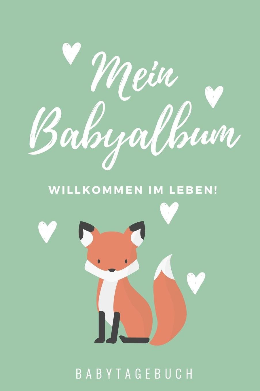 Willkommen Im Leben Mein Babyalbum Babytagebuch: A5 Notizbuch punktiert als Geschenk zur Geburt Geschenkidee fï¿½r werdene Mï¿½tter zur Schwangerschaft Baby-Tagebuch Babyalbum Babys erstes Jahr