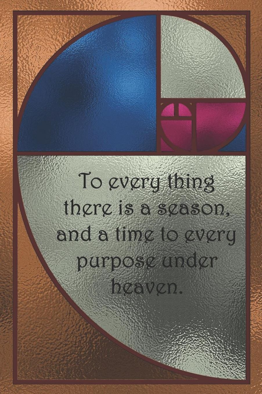 To every thing there is a season, and a time to every purpose under heaven.: Dot Grid Paper