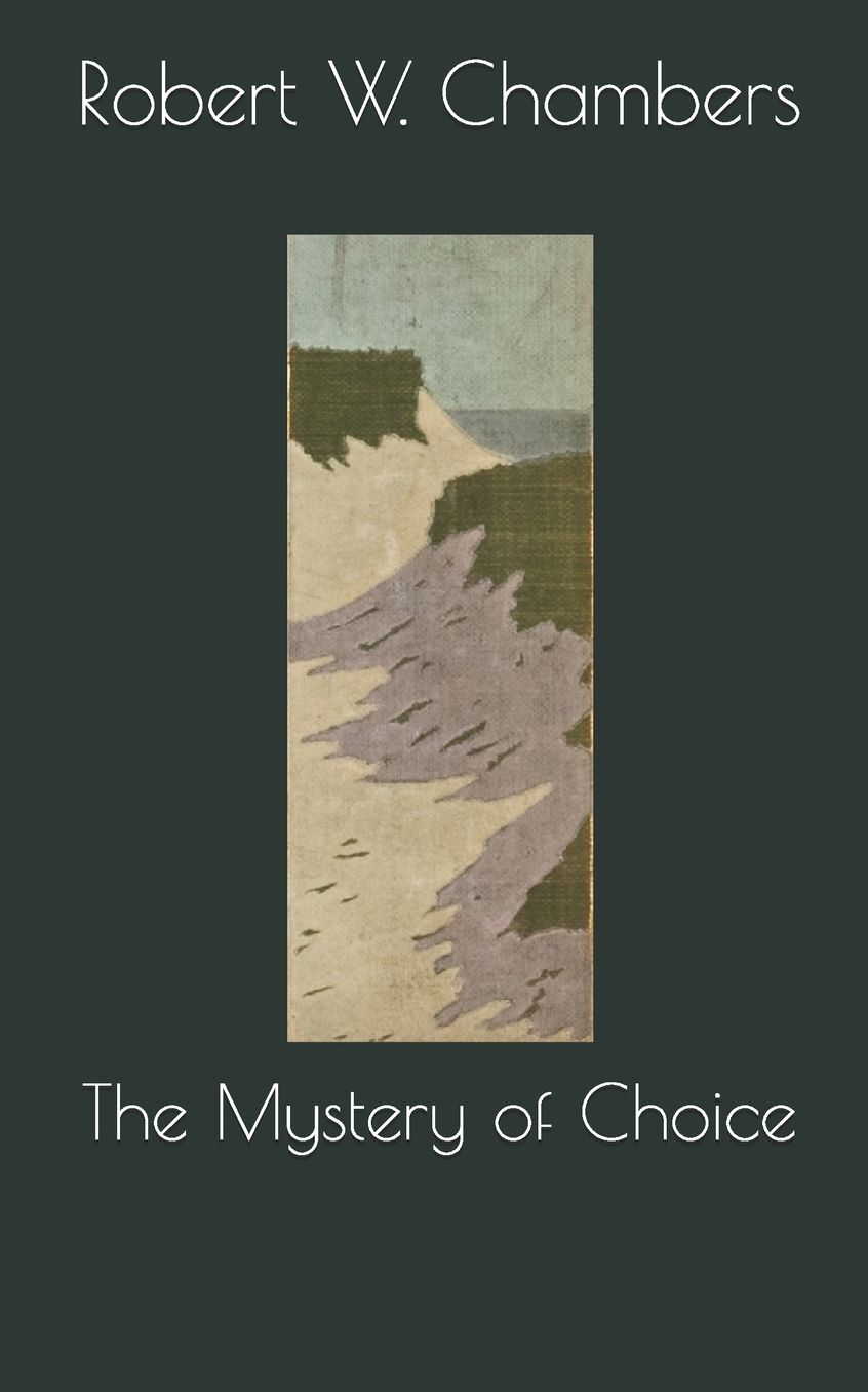 The Mystery of Choice