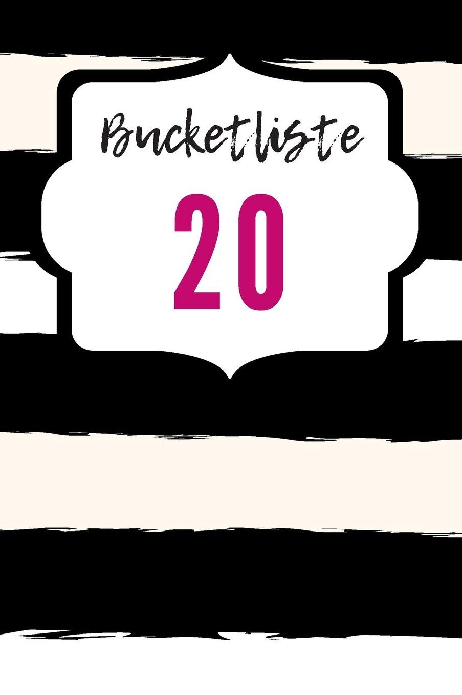 Bucketlist 20: Das 120 Seiten linierte Notizbuch ca. A5 Format. Das praktische Geschenk fï¿½r das Geburtstagskind.