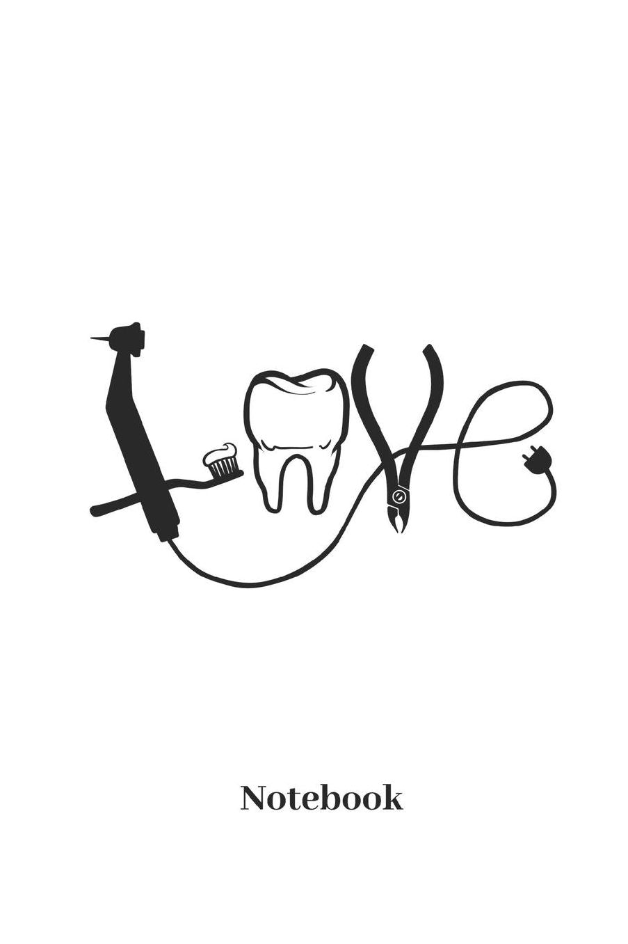 Love Notebook: Lined Notebook For Nurse I Doctor I Dentist I Pharmacy I Hospital I Doc I Medical I Medicine Fans - Funny Diary I Journal I Sketchbook I Tablet Book I Pill Book I Medication Book Gift