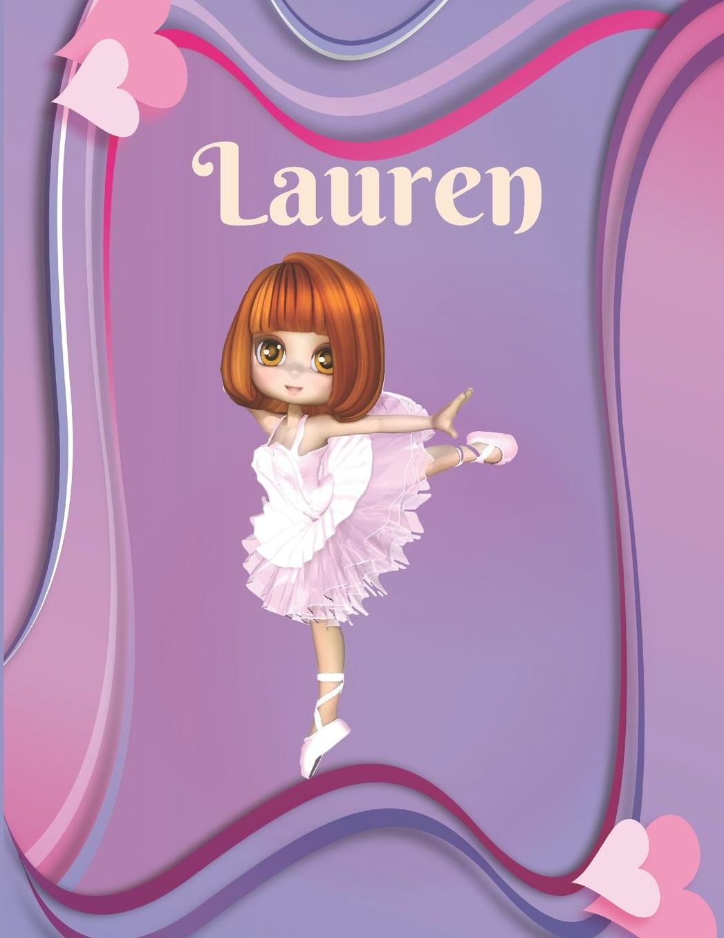 Lauren: Draw & Write Notebook Personalized with Name for Girls who Love Ballet Dancing / With Picture Space and dashed mid-line