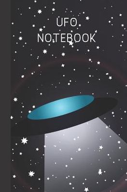 UFO Notebook: small lined Alien Notebook / Travel Journal to write in (6'' x 9'') 120 pages