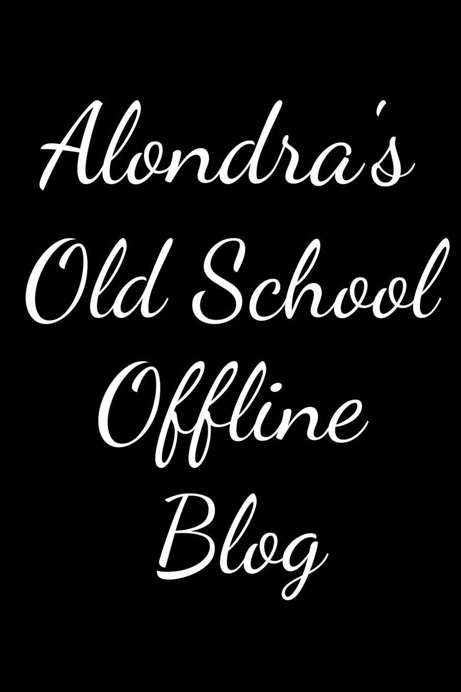 Alondra's Old School Offline Blog: Notebook / Journal / Diary - 6 x 9 inches (15,24 x 22,86 cm), 150 pages.