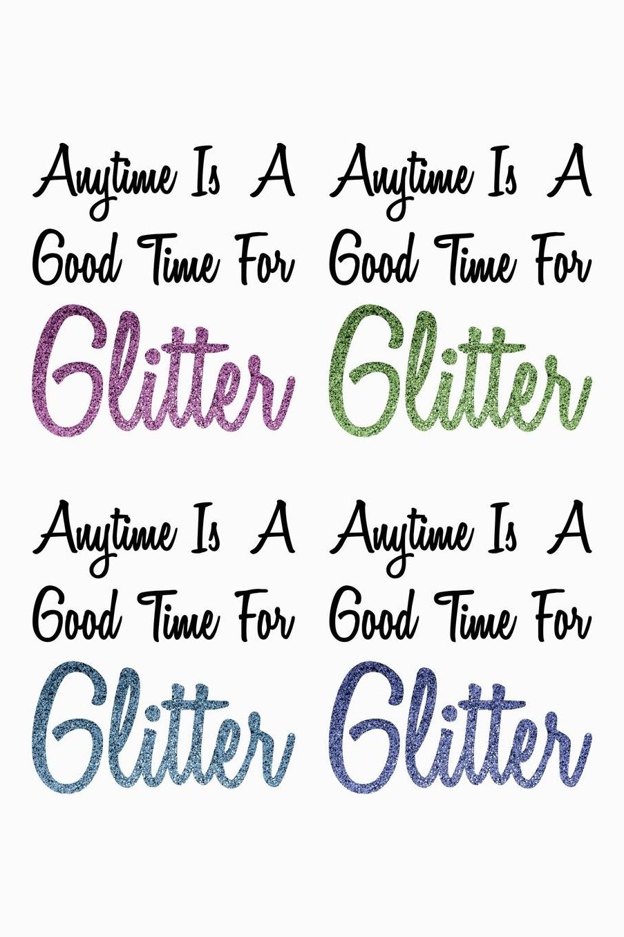 Anytime Is A Good Time For Glitter: College Ruled Notebook