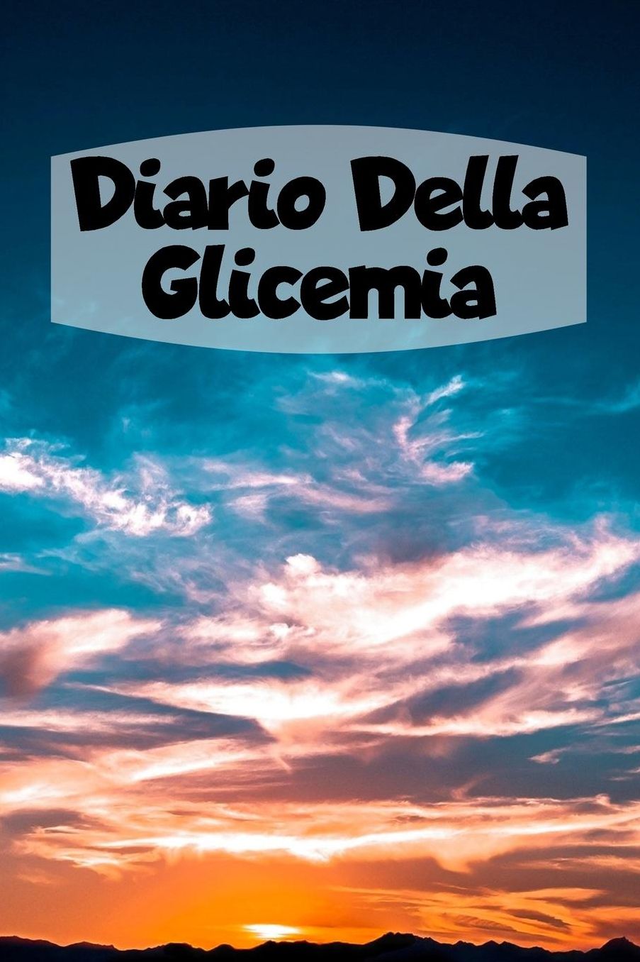 Diario Della Glicemia: 6x9 Diario Del Diabete O Diario Dello Zucchero Nel Sangue Per 1 Anno / 53 Settimane. Giornale Del Diabete Per La Glicemia Come Organizzatore E Diario Medico In Forma Prestampata.
