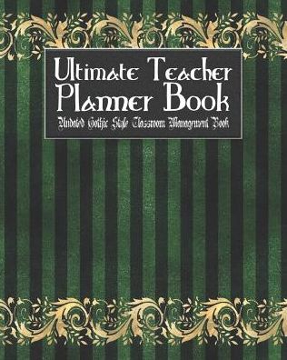 Ultimate Teacher Planner Book Undated Gothic Style Classroom Management Book: Gothic Christmas Holiday School Education Academic 150 Pg 8x10 Teacher Record Book Class Student Checklist Progress Report Action Plan Organizer Gift