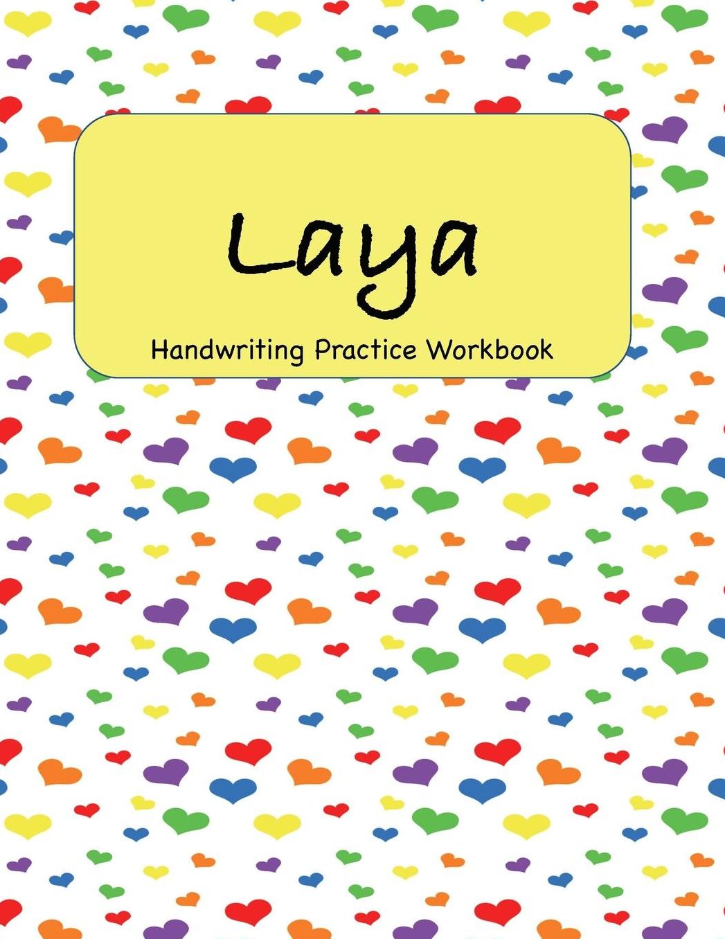 Laya - Handwriting Practice Workbook: 8.5 x 11 Notebook with Dotted Lined Sheets - 100 Pages