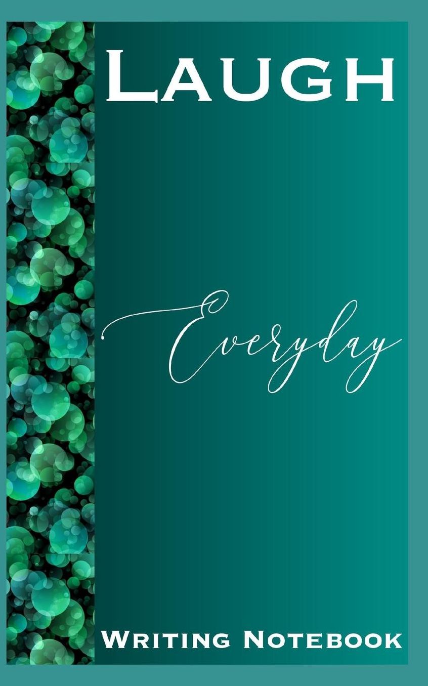 Laugh Everyday Writing Notebook