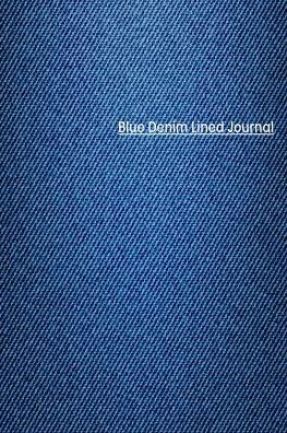Blue Denim Lined Journal: Colorful and Attractive Lined Journal (Notebook, Jotter, Notepad), Blank 6x9, 120pages Ruled Journal to Write in for Students and Professionals.