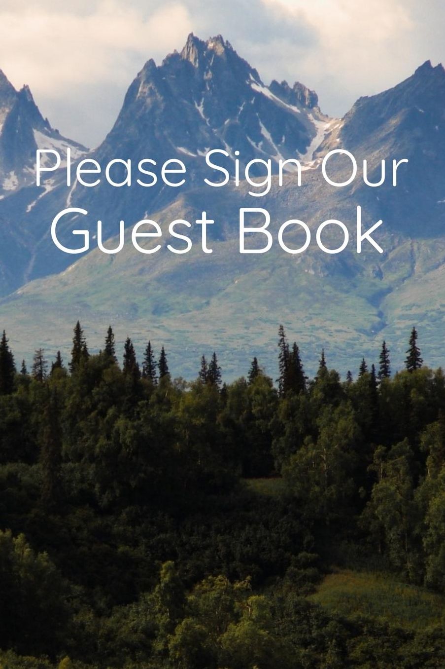 Please Sign our Guest Book - Mountain View Memory Guest Book