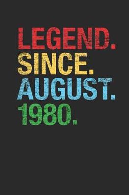 Legend Since August 1980: Graph Paper Notebook - 39th Birthday Gift or 39th Anniversary Gift Idea