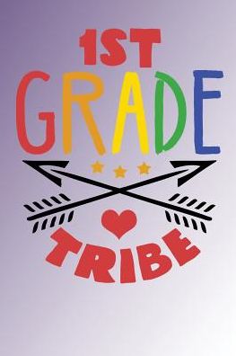 1st Grade Tribe: First Grade purple Notebook composition Book
