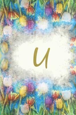 U: Monogram Initial Notebook for Women and Girls, Blank, 6 x 9, 110 pages