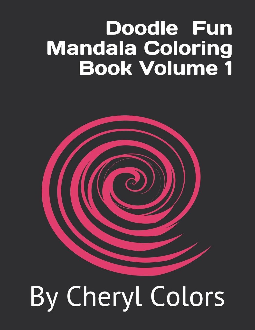 Doodle Fun Mandala Coloring Book Volume 1