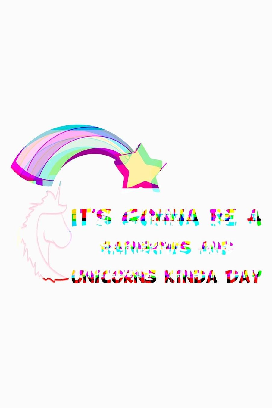 It's Gonna Be A Rainbows And Unicorns Kinda Day Purple: College Ruled Notebook