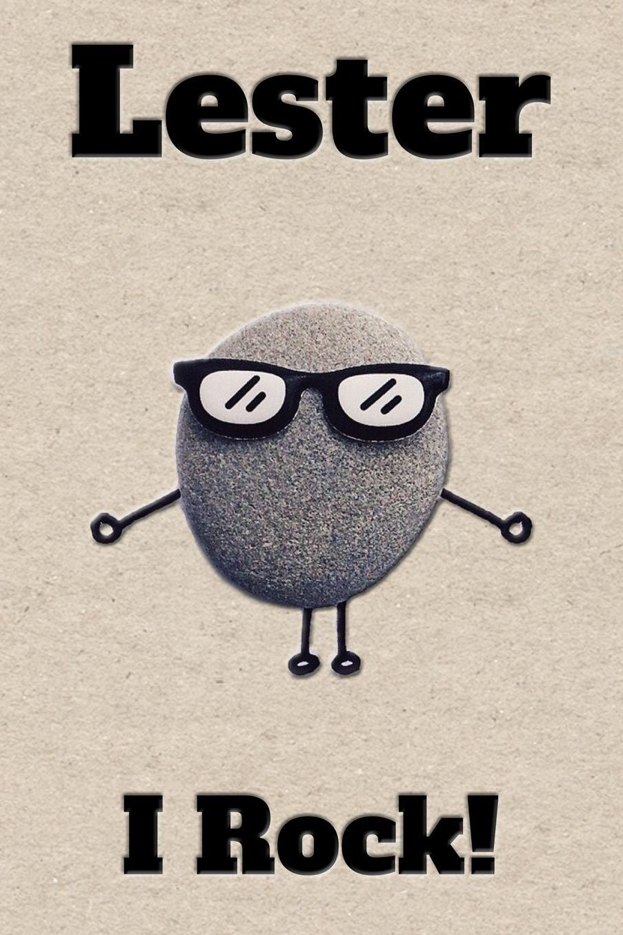 Affirmation Journal Lester I Rock!: A personalized monogram journal just for you!