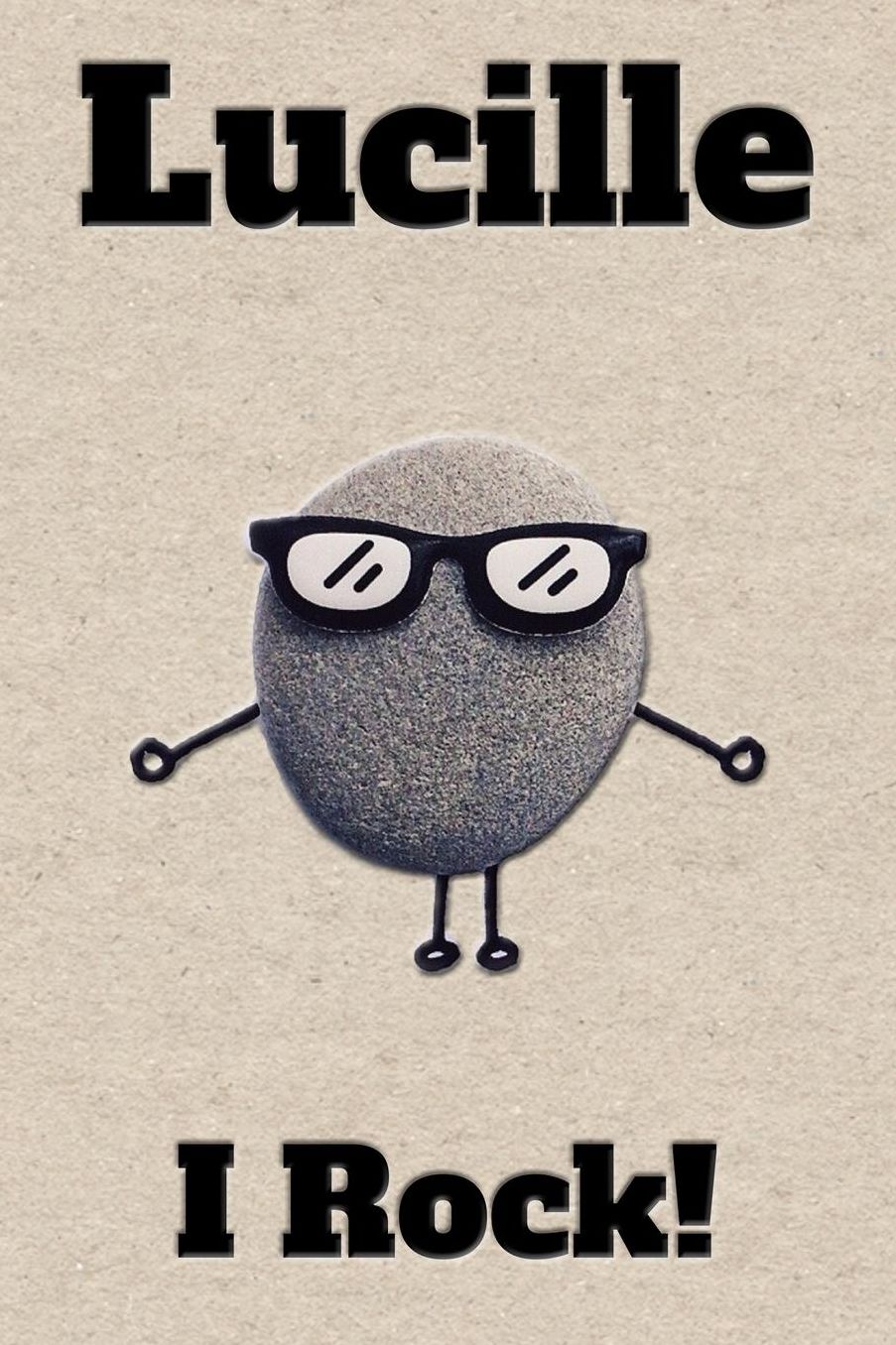 Affirmation Journal Lucille I Rock!: A personalized monogram journal just for you!