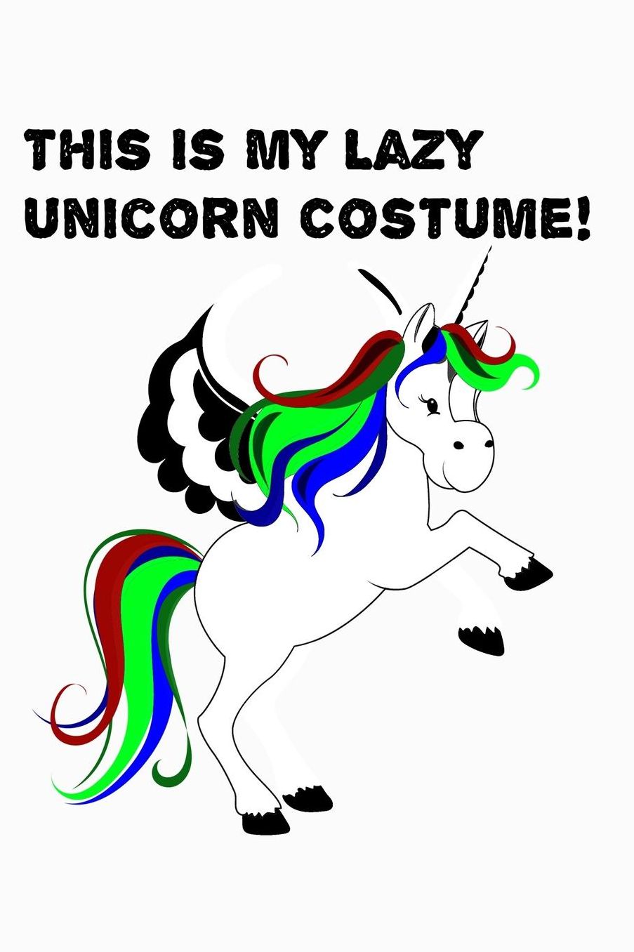 This Is My Lazy Unicorn Costume: College Ruled Notebook