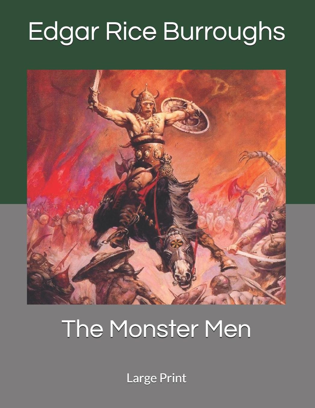 The Monster Men: Large Print