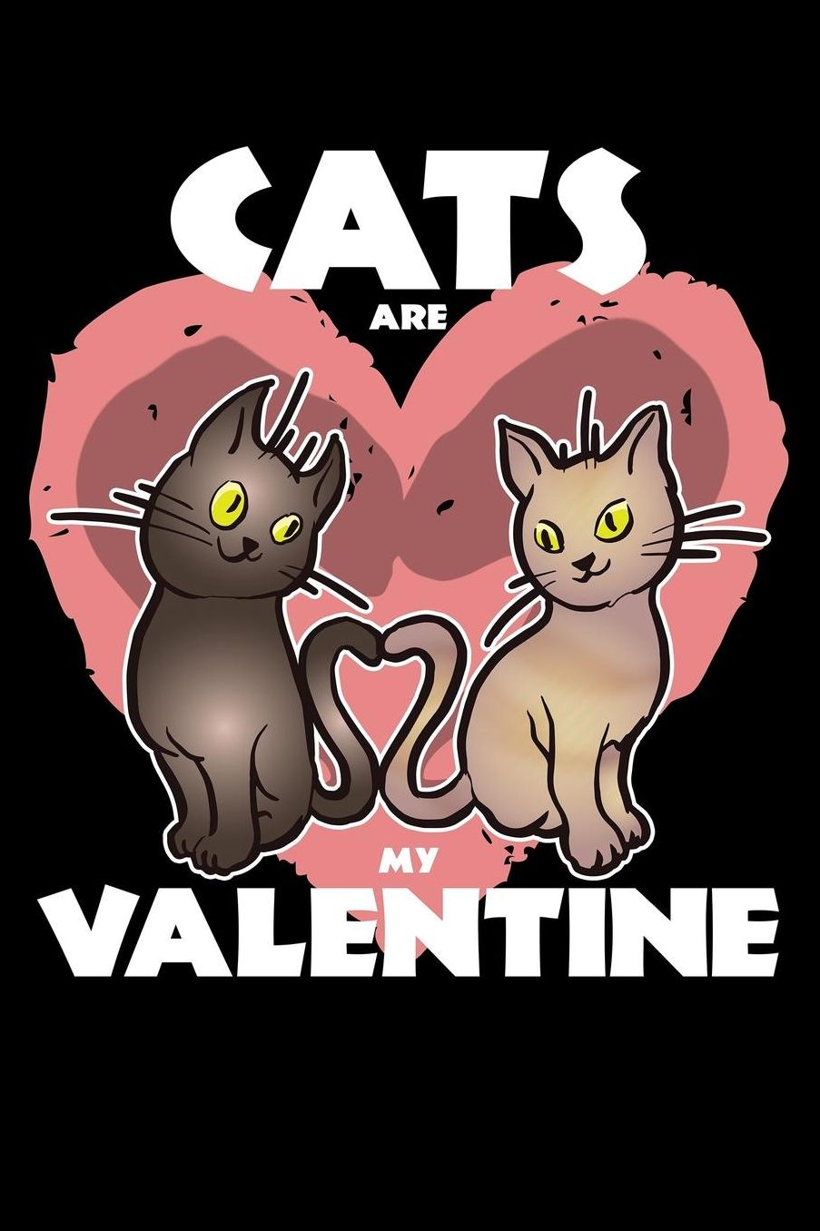 Cats Are My Valentine: Blank Paper Sketch Book - Artist Sketch Pad Journal for Sketching, Doodling, Drawing, Painting or Writing