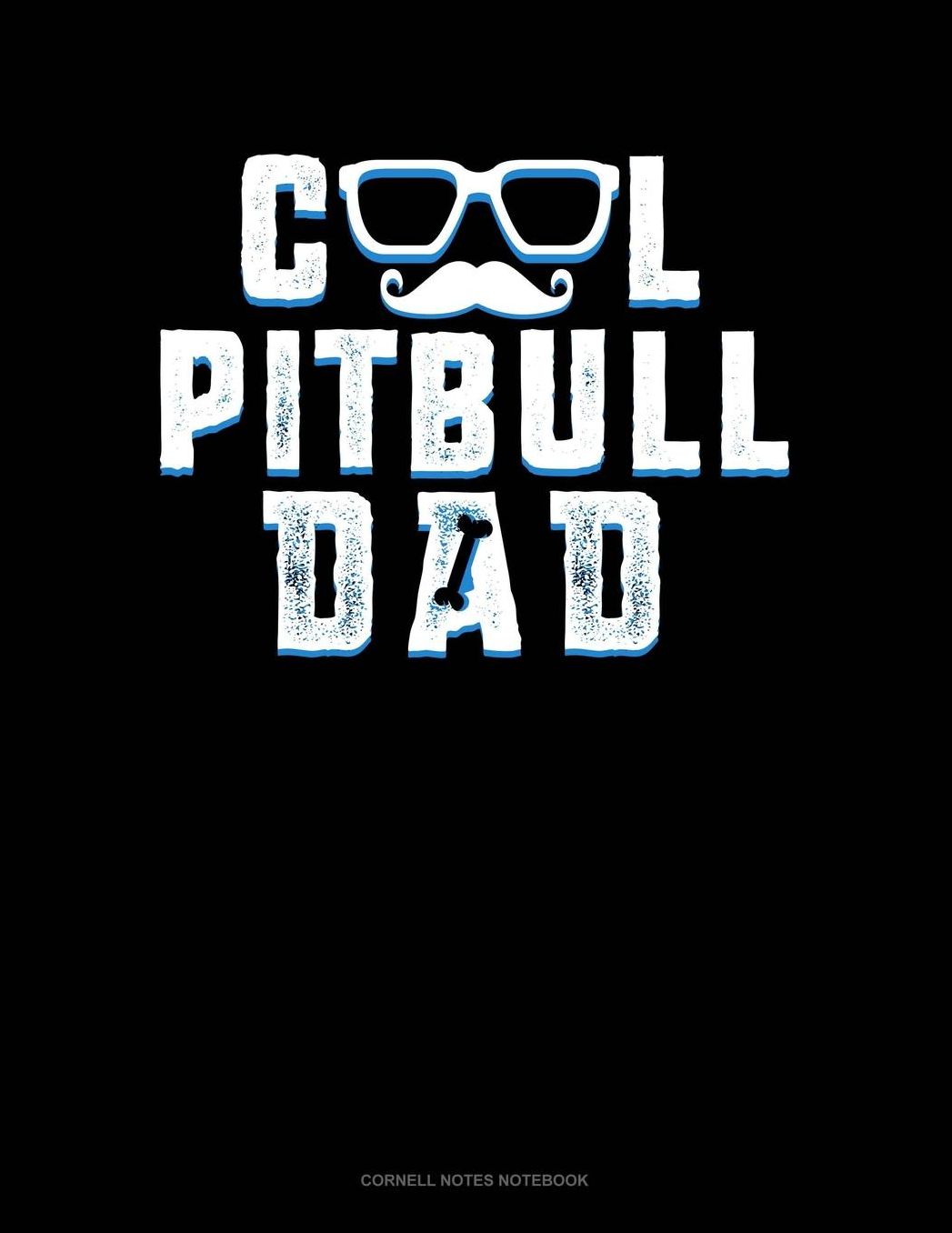 Cool Pitbull Dad: Cornell Notes Notebook