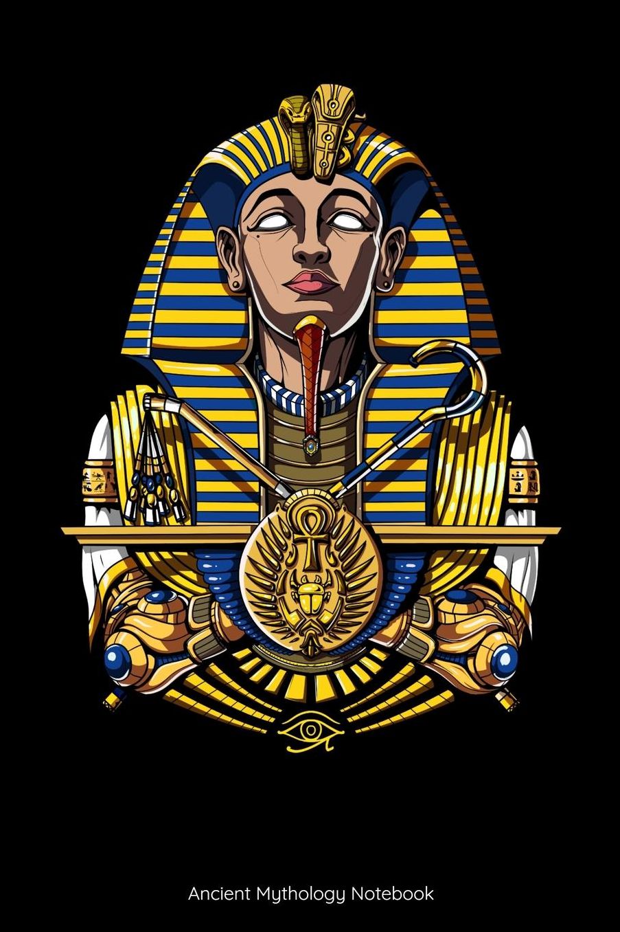Ancient Mythology Notebook: Egyptian Pharaoh King Tut Notebook