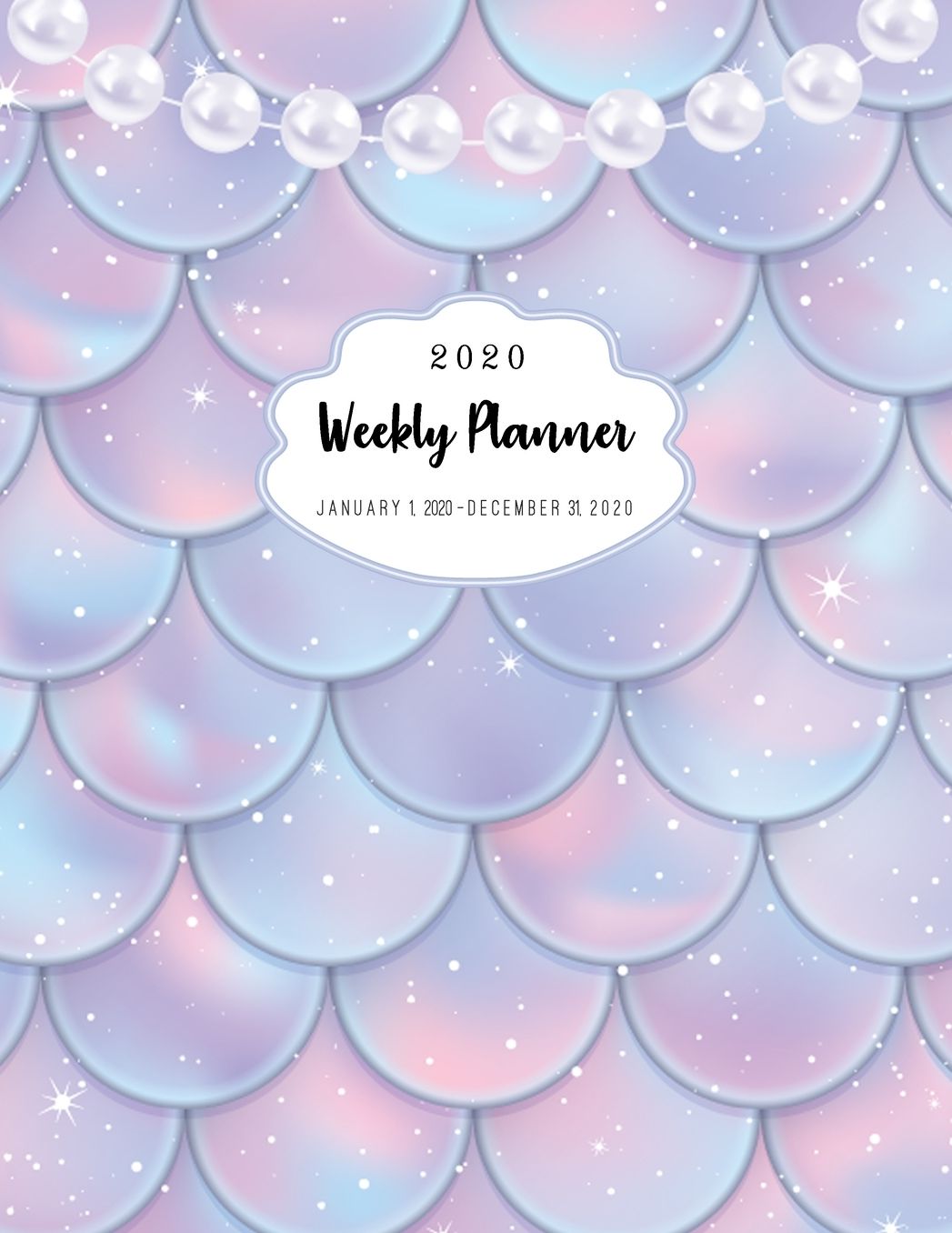2020 Weekly Planner: Daily and Monthly Schedule Diary or Academic Organizer Journal (Agenda Schedule January 1, to December 31, 2020) Calendar One Year 12 Months 365 Day